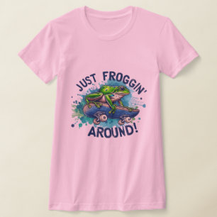 Camiseta 🐸 Solo Froggin’ A Su Alrededor - Tee divertido
