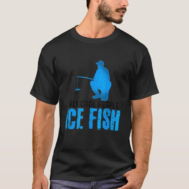 Camiseta Sólo Guay Pez Pesca Pescador De Hielo C (Anverso)