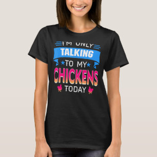 Camiseta Solo Hablando Con Mi Pez Hoy Pollo Retro