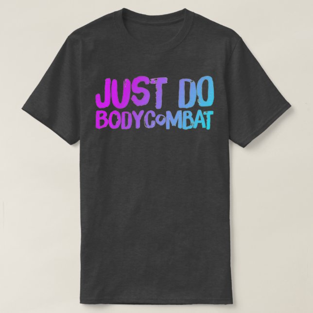 Camiseta Sólo hacer BodyCombat (Diseño del anverso)