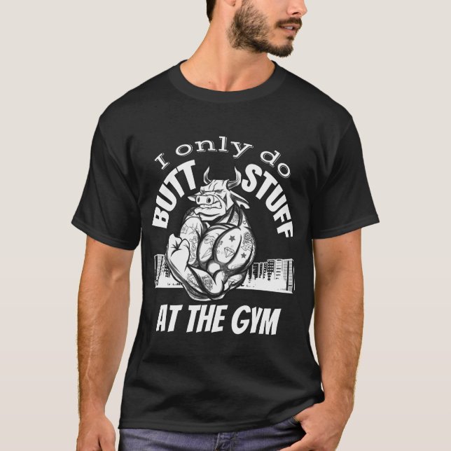 Camiseta Sólo hago cosas en el gimnasio, levantamiento de p (Anverso)