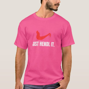 Camiseta Sólo Hendlo. Pollo gallo gigante Gockel Chick