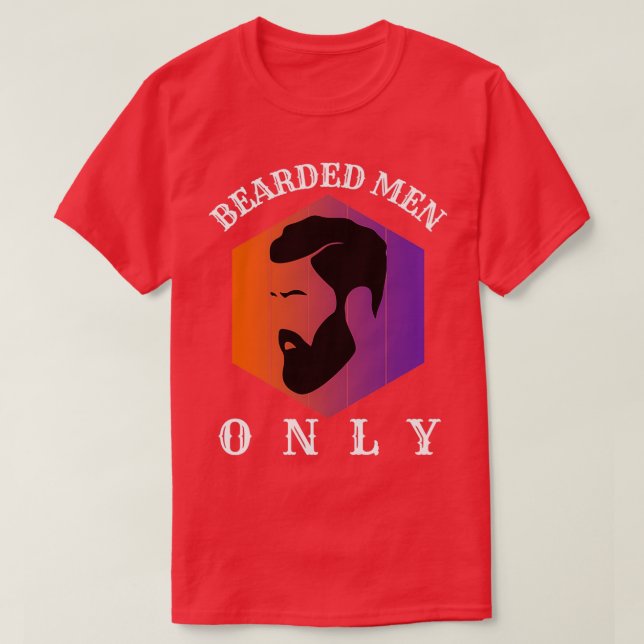 Camiseta Solo hombres con barba 6 (Diseño del anverso)