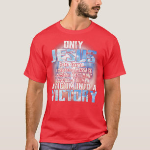 Camiseta Sólo Jesús Puede Convertir Un Mess En Un Mensaje A