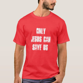Camiseta Sólo Jesús Puede Salvarnos Las Buenas Noticias Cri