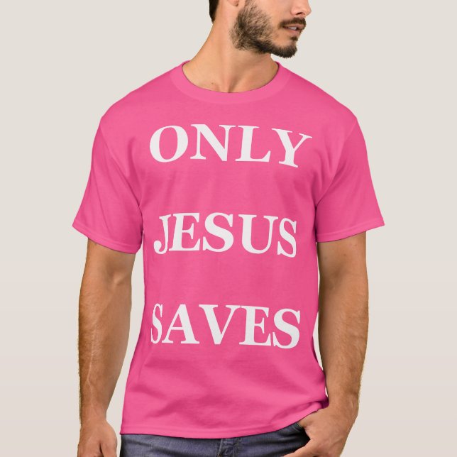 Camiseta Sólo Jesús salva a T (Anverso)