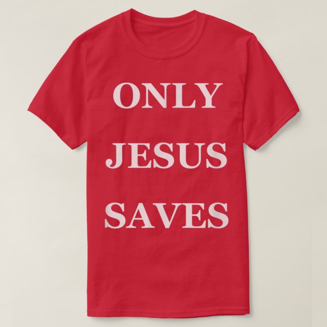 Camiseta SÓLO JESÚS SAVE t (Diseño del anverso)