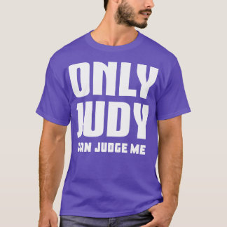 Camiseta Sólo Judy Puede Juzgarme 1