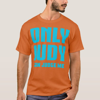 Camiseta Sólo Judy Puede Juzgarme 3