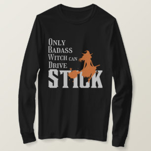 Camiseta Sólo la bruja de la insignia puede conducir