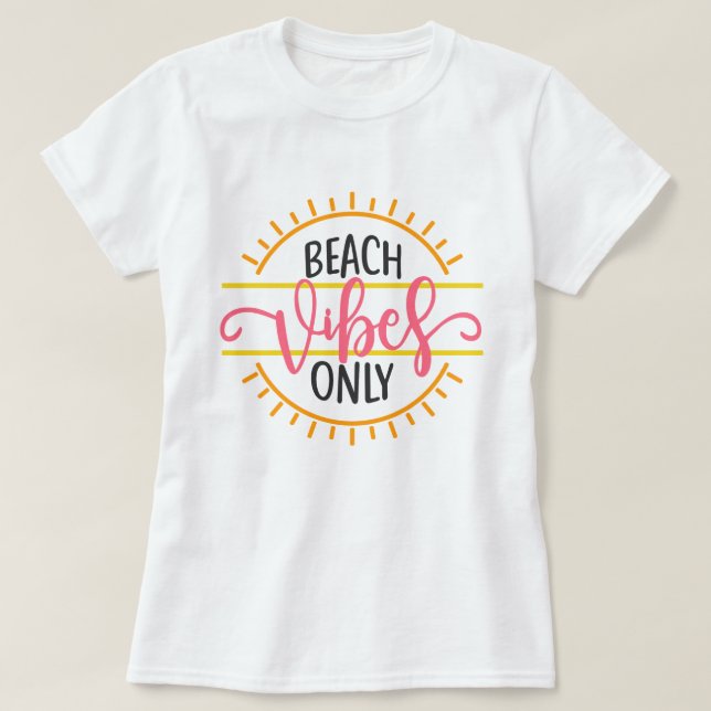 Camiseta Sólo la onda de playa (Diseño del anverso)