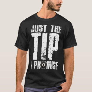 Camiseta Solo la punta que prometo Billiards Funny 8 Ball P
