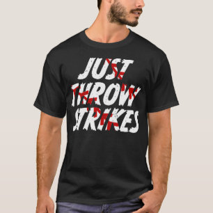 Camiseta Solo lanza el béisbol divertido