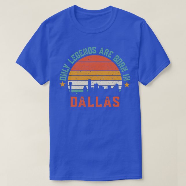 Camiseta Solo las leyendas nacen en Dallas (Diseño del anverso)