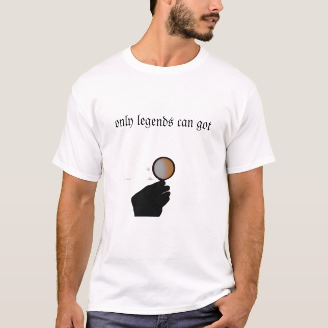 Camiseta sólo las leyendas pueden (Anverso)