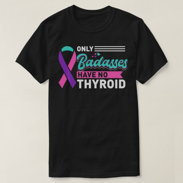 Camiseta Sólo Las Losas Tiroidectomicas No Tienen Cáncer De (Diseño del anverso)