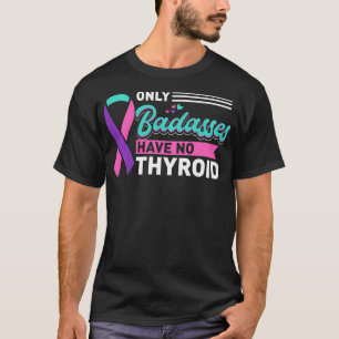 Camiseta Sólo Las Losas Tiroidectomicas No Tienen Cáncer De