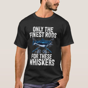 Camiseta Sólo las Mejores Cañas para estos Bagres Bigotes