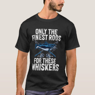 Camiseta Sólo las Mejores Cañas para estos Bagres Bigotes