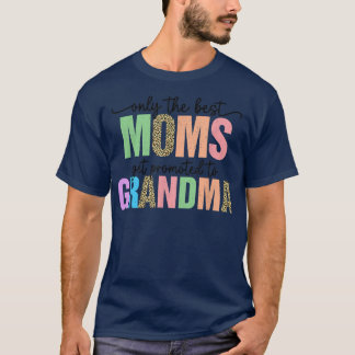 Camiseta Solo Las Mejores Madres Se Promocionan A La Abuela