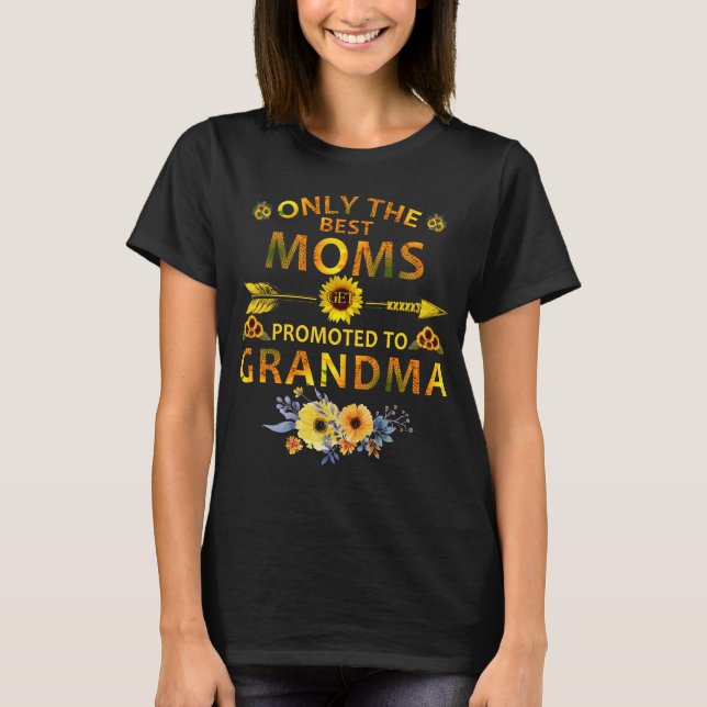 Camiseta solo las mejores madres son ascendidas a la abuela (Anverso)