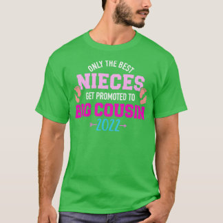 Camiseta Sólo las mejores sobrinas son ascendidas a prima m