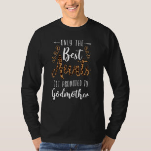 Camiseta Sólo Las Mejores Tías Se Promocionan A La Madrina