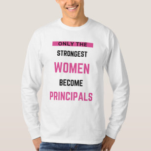 Camiseta Sólo Las Mujeres Más Fuertes Se Convierten En Dire