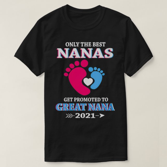 Camiseta Sólo Las Mujeres Mejores Nanas Se Promocionan A Gr (Diseño del anverso)