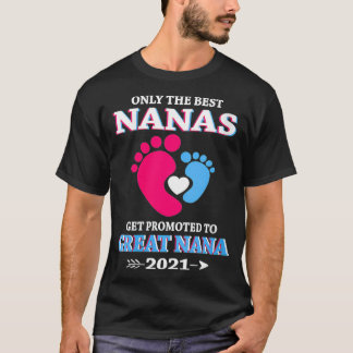 Camiseta Sólo Las Mujeres Mejores Nanas Se Promocionan A Gr