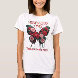 Camiseta ''Sólo las vibes de mamá''