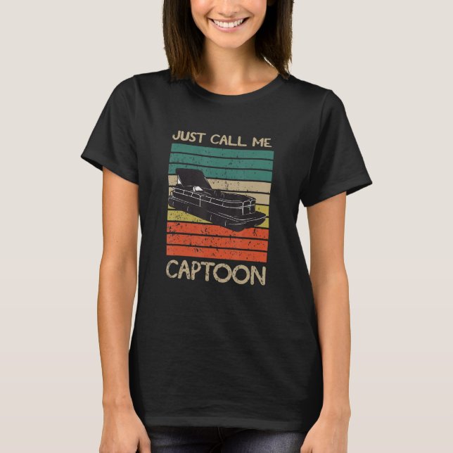 Camiseta Sólo Llámame Captoon Pontoon Crew Para Pontoon Bot (Anverso)