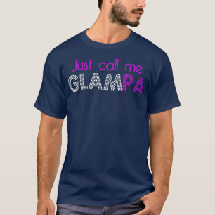 Camiseta Sólo Llámame Glampa Funny Abuelo Chiste
