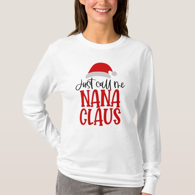Camiseta Sólo Llámame Nana Claus (Anverso)