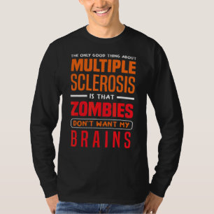 Camiseta Sólo Lo Bueno De Múltiples Zombies De Escelrosis A