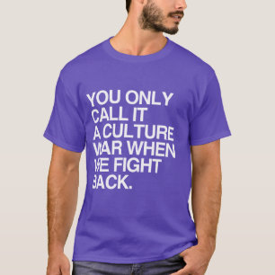 Camiseta SÓLO LO LLAMAS GUERRA CULTURAL - BLANCA -.png