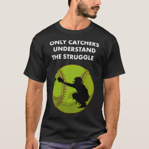 Camiseta Sólo Los Captadores Comprenden La Lucha De Catcher