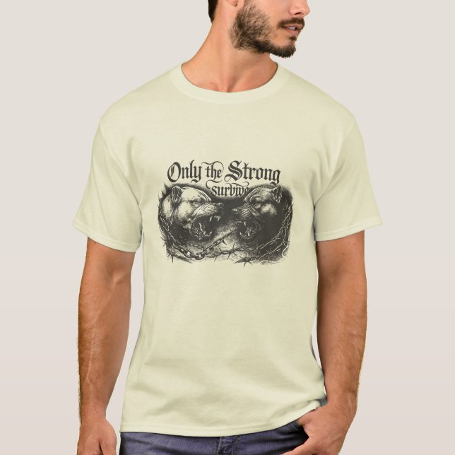 Camiseta Solo Los Fuertes Sobreviven (Anverso)