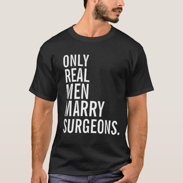Camiseta Solo los hombres de verdad se casan con los ciruja (Anverso)