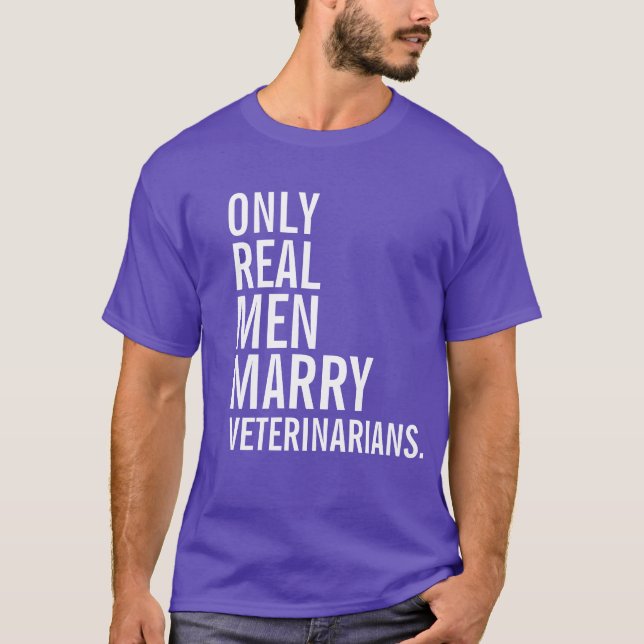 Camiseta Solo los hombres de verdad se casan con los vetera (Anverso)