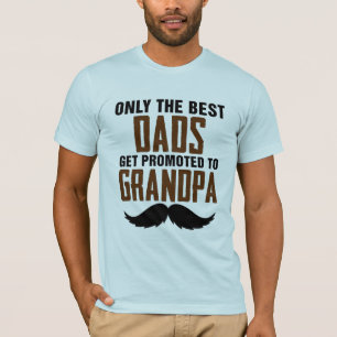Camiseta Solo Los Mejores Papás Son Ascendidos A Abuelo