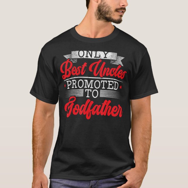 Camiseta Solo Los Mejores Tíos Se Promocionan Al Tío Padrin (Anverso)