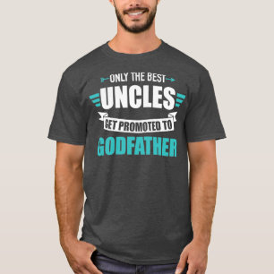 Camiseta Sólo los mejores tíos son promovidos al padrino1