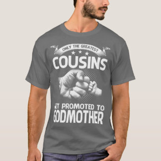 Camiseta Sólo Los Primos Más Grandes Se Promocionan A La Di