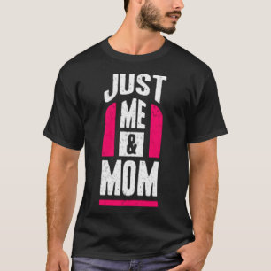 Camiseta Solo mamá y yo
