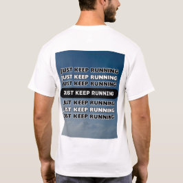Camiseta Sólo Mantener El Texto En Ejecución En Motivación