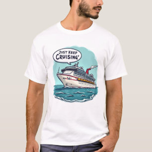 Camiseta Sólo mantengan a la cruisin