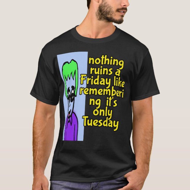 Camiseta Sólo martes (Anverso)