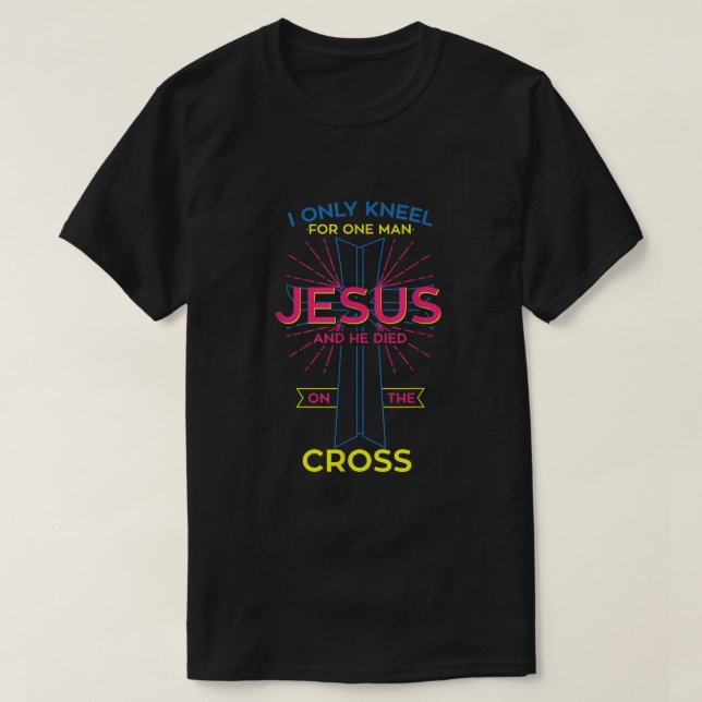 Camiseta Sólo Me Arrojé Por Un Hombre Jesús Y Él Murió En E (Diseño del anverso)