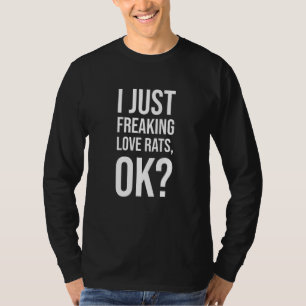 Camiseta Sólo me estoy helando las ratas de amor de acuerdo